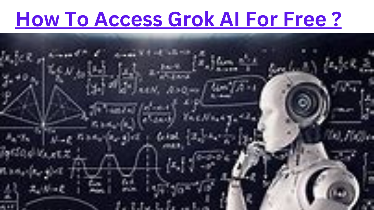 How To Access Grok AI For Free ?