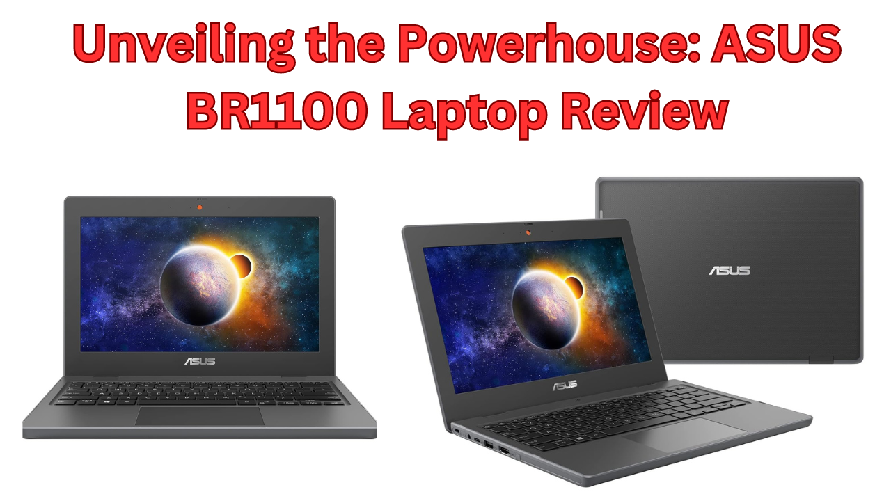 ASUS BR1100 Laptop Review
